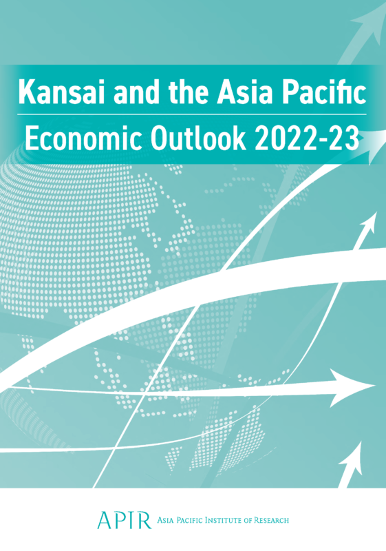 Kansai and the Asia Pacific, Economic Outlook : 2022-23